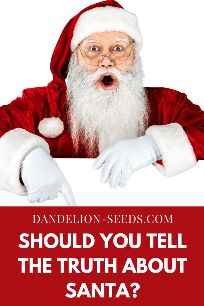 Is Santa Real? 4 Helpful Ways to Navigate this Loaded Question - Dandelion  Seeds Positive Parenting