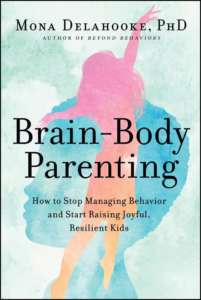 mona delahooke brain body parenting